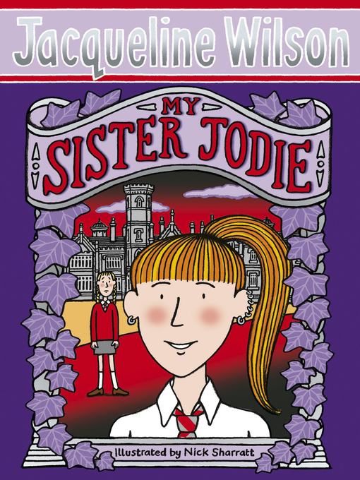 Title details for My Sister Jodie by Jacqueline Wilson - Wait list